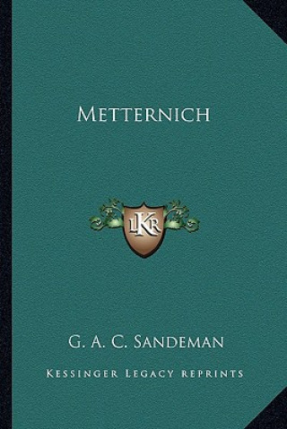 Buch Metternich G. A. C. Sandeman