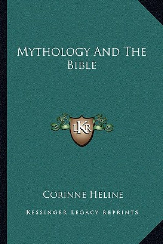 Buch Mythology and the Bible Corinne Heline