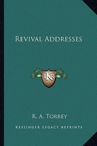 Buch Revival Addresses R. A. Torrey