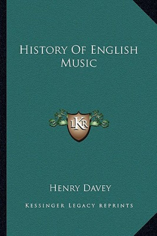 Livre History of English Music Henry Davey