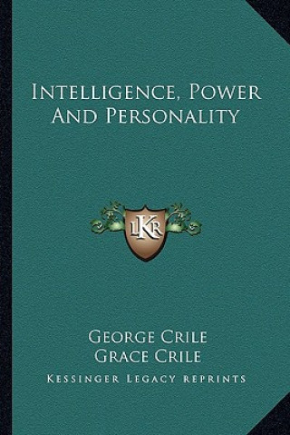 Buch Intelligence, Power and Personality George Crile