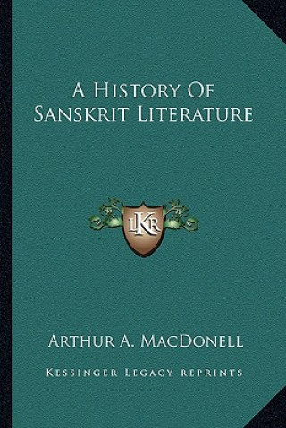 Kniha A History Of Sanskrit Literature Arthur a. Macdonell