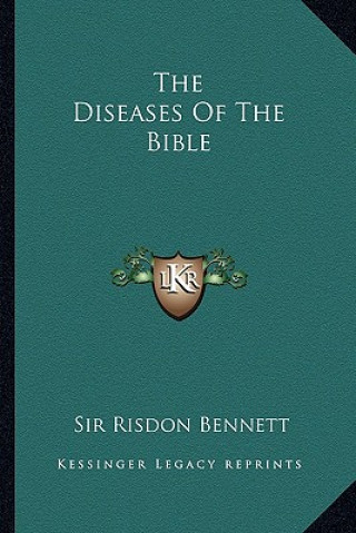 Könyv The Diseases of the Bible Risdon Bennett