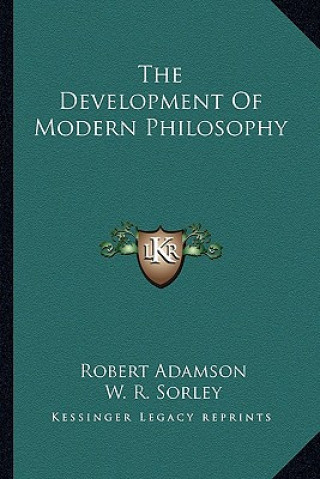 Carte The Development of Modern Philosophy Robert Adamson