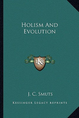 Book Holism and Evolution J. C. Smuts