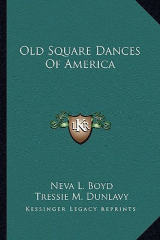 Carte Old Square Dances of America Neva L. Boyd