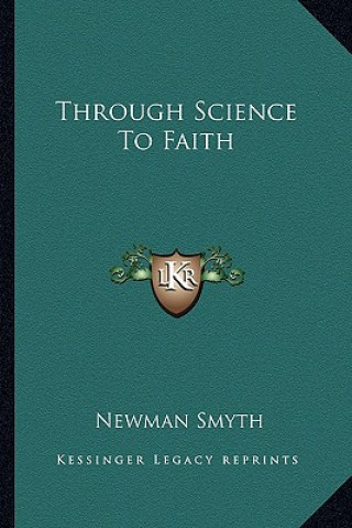Libro Through Science to Faith Newman Smyth