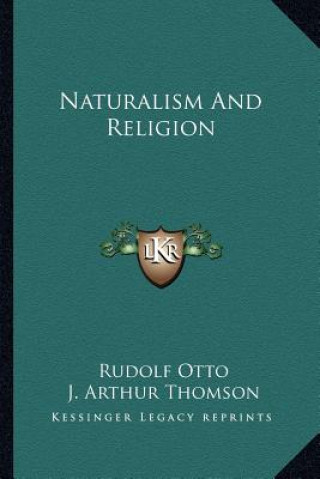 Kniha Naturalism and Religion Rudolf Otto