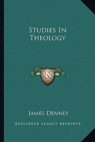 Buch Studies in Theology James Denney
