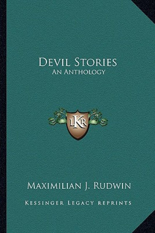 Kniha Devil Stories: An Anthology Maximilian J. Rudwin