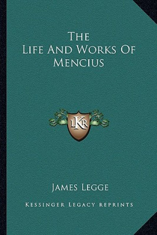 Book The Life and Works of Mencius James Legge