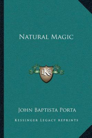Kniha Natural Magic John Baptista Porta