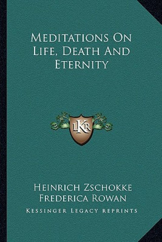 Buch Meditations on Life, Death and Eternity Heinrich Zschokke