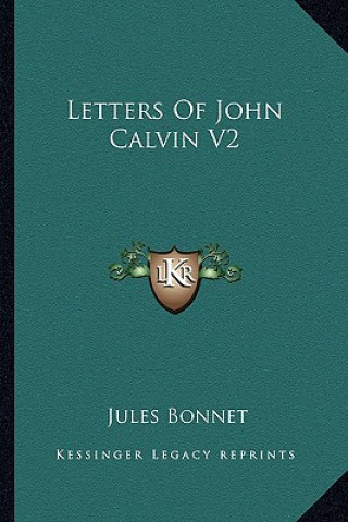 Livro Letters of John Calvin V2 Jules Bonnet