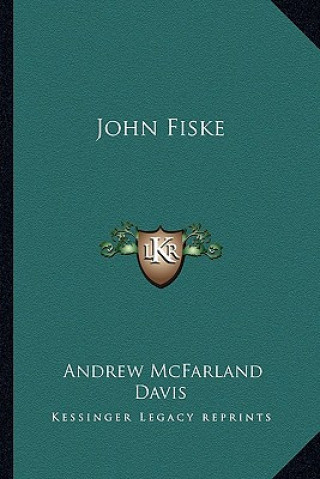 Buch John Fiske Andrew McFarland Davis