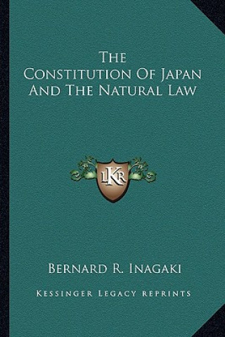 Carte The Constitution of Japan and the Natural Law Bernard R. Inagaki