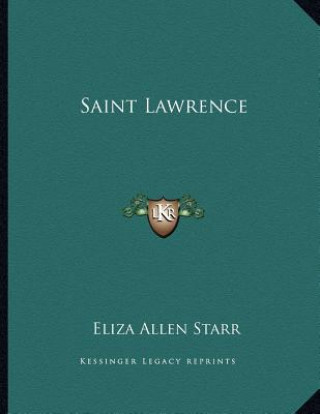 Buch Saint Lawrence Eliza Allen Starr