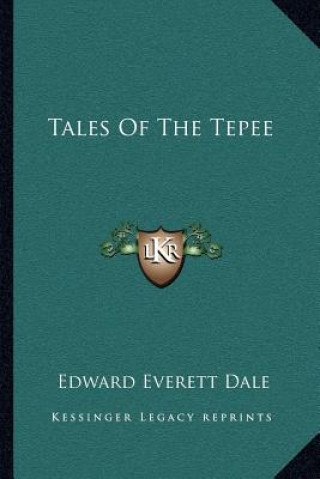 Carte Tales of the Tepee Edward Everett Dale