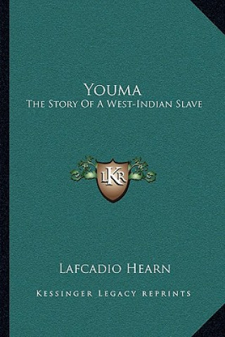 Boek Youma: The Story Of A West-Indian Slave Lafcadio Hearn