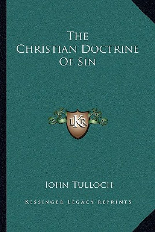 Książka The Christian Doctrine of Sin John Tulloch