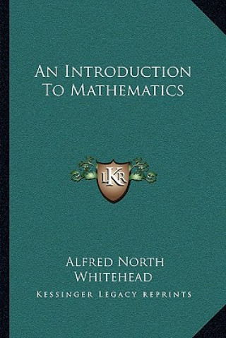 Carte An Introduction to Mathematics Alfred North Whitehead