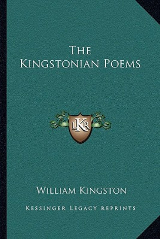 Kniha The Kingstonian Poems William Kingston