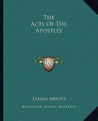 Kniha The Acts of the Apostles Lyman Abbott