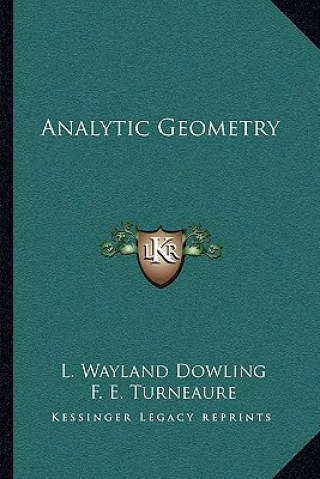 Kniha Analytic Geometry L. Wayland Dowling