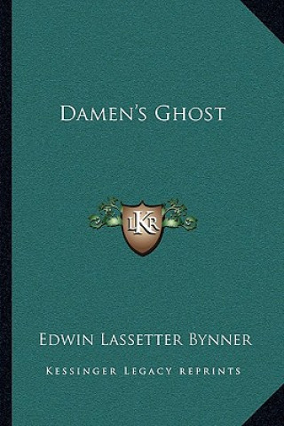Boek Damen's Ghost Edwin Lassetter Bynner