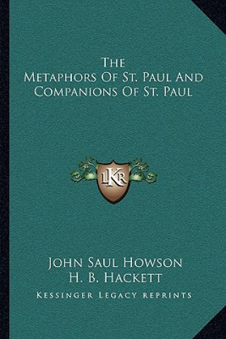 Książka The Metaphors of St. Paul and Companions of St. Paul John Saul Howson