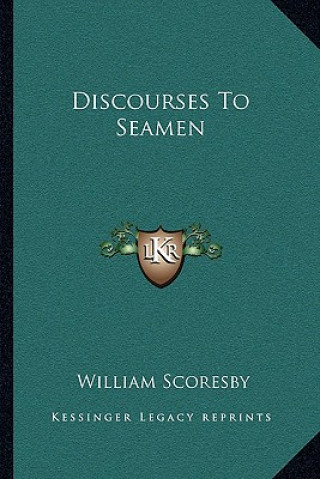 Livro Discourses to Seamen William Scoresby