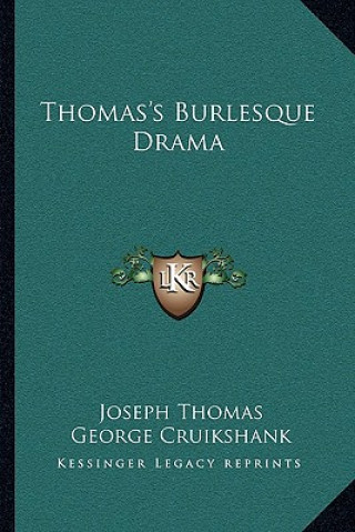 Книга Thomas's Burlesque Drama Joseph Thomas
