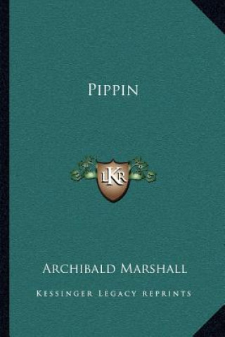 Buch Pippin Archibald Marshall