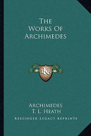 Könyv The Works of Archimedes Archimedes