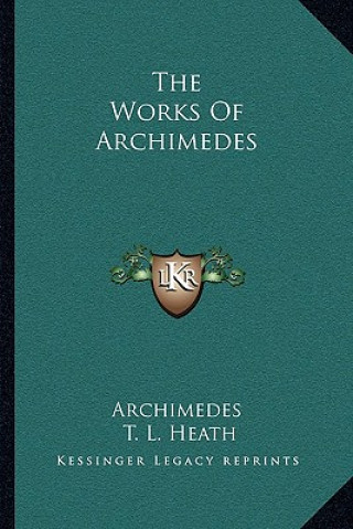 Książka The Works of Archimedes Archimedes