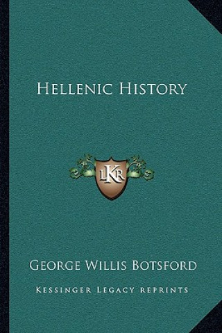 Buch Hellenic History George Willis Botsford