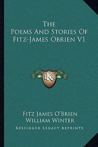 Książka The Poems and Stories of Fitz-James Obrien V1 Fitz James O'Brien