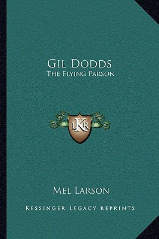 Libro Gil Dodds: The Flying Parson Mel Larson