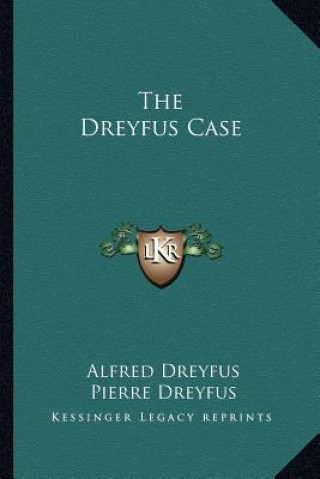 Book The Dreyfus Case Alfred Dreyfus