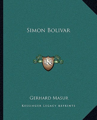Libro Simon Bolivar Gerhard Masur