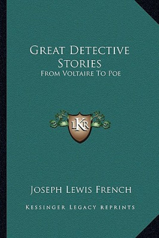 Livro Great Detective Stories: From Voltaire To Poe Joseph Lewis French
