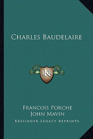 Buch Charles Baudelaire Francois Porche