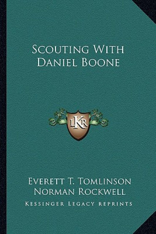 Kniha Scouting with Daniel Boone Everett Titsworth Tomlinson