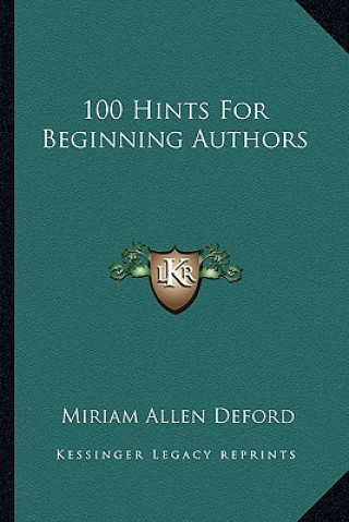 Książka 100 Hints for Beginning Authors Miriam Allen Deford