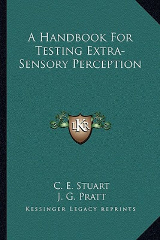 Buch A Handbook for Testing Extra-Sensory Perception C. E. Stuart