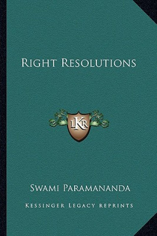 Βιβλίο Right Resolutions Swami Paramananda