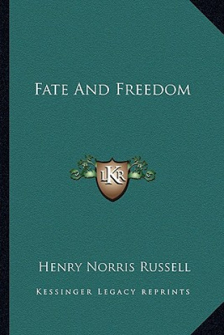 Knjiga Fate and Freedom Henry Norris Russell