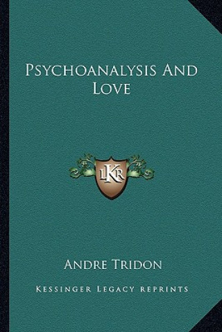 Buch Psychoanalysis and Love Andre Tridon