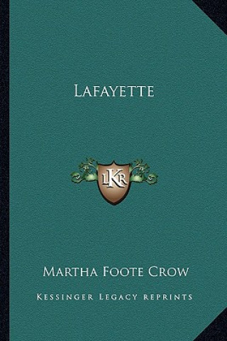 Buch Lafayette Martha Foote Crow