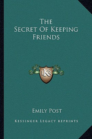 Kniha The Secret of Keeping Friends Emily Post